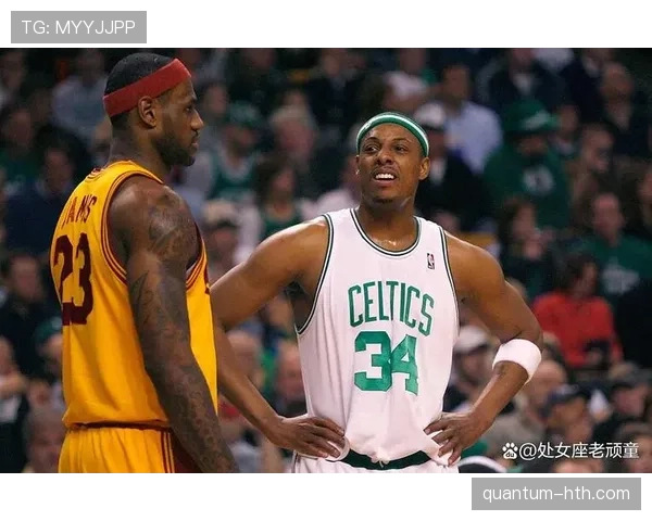 保罗·皮尔斯关键时刻单打提升得分效率明显拉开对阵詹姆斯差距